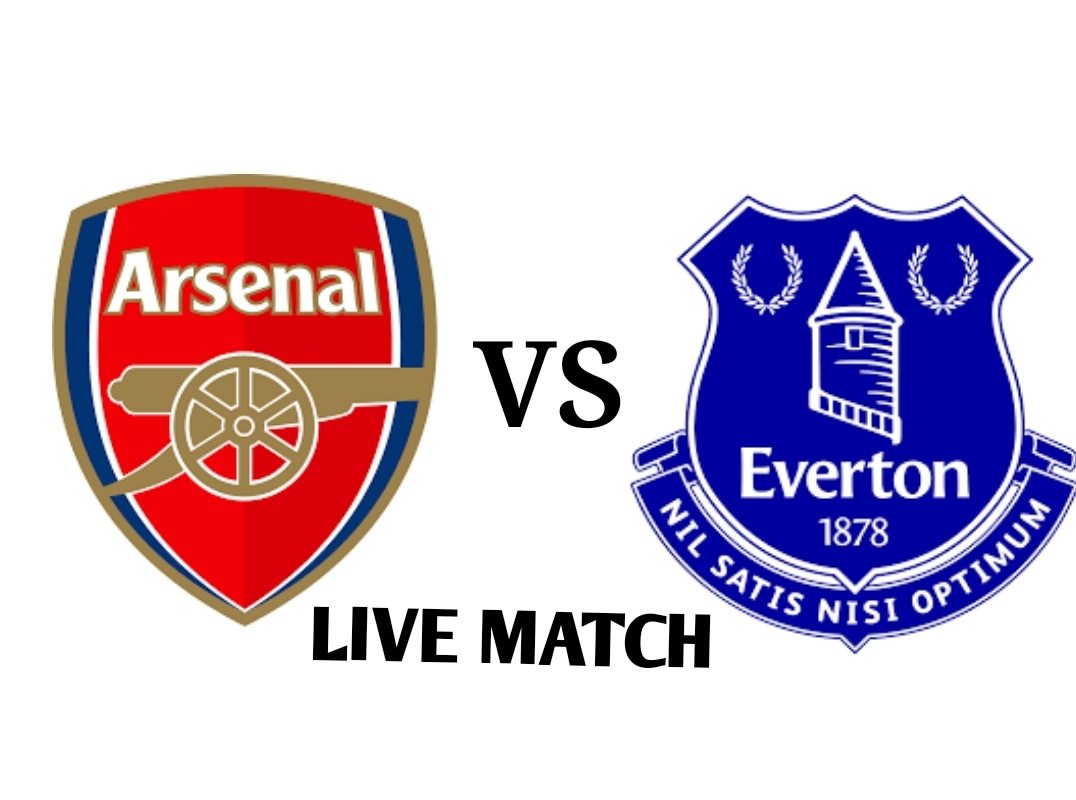 Arsenal vs Everton Live